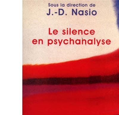 nasio silence psychanalyse