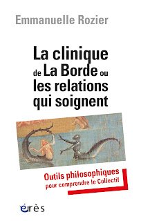 La Borde, le corps et l’âme, Oury et Platon, par Emmanuelle Rozier