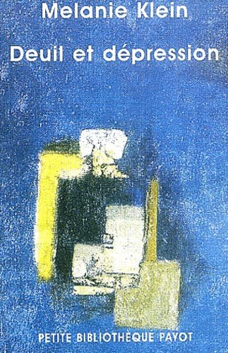 Melanie Klein Deuil et dépression