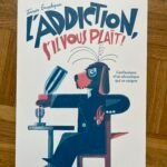 Couverture de la BD de Terreur graphique L'addiction s'il vous plaît